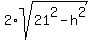 2%2Asqrt%2821%5E2-h%5E2%29