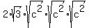 2%2Asqrt%283%29%2Asqrt%28c%5E2%29%2Asqrt%28c%5E2%29%2Asqrt%28c%5E2%29