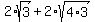 2%2Asqrt%283%29%2B2%2Asqrt%284%2A3%29