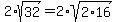 2%2Asqrt%2832%29+=+2%2Asqrt%282%2A16%29