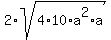 2%2Asqrt%284%2A10%2Aa%5E2%2Aa%29