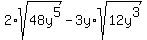 2%2Asqrt%2848y%5E5%29+-+3y%2Asqrt%2812y%5E3%29