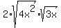 2%2Asqrt%284x%5E2%29%2Asqrt%283x%29