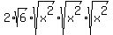 2%2Asqrt%286%29%2Asqrt%28x%5E2%29%2Asqrt%28x%5E2%29%2Asqrt%28x%5E2%29