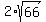 2%2Asqrt%2866%29