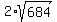 2%2Asqrt%28684%29
