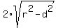 2%2Asqrt%28r%5E2+-+d%5E2%29