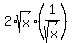 2%2Asqrt%28x%29%2A%281%2Fsqrt%28x%29%29
