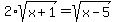 2%2Asqrt%28x%2B1%29=sqrt%28x-5%29