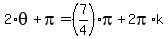 2%2Atheta%2Bpi=%287%2F4%29pi%2B2pi%2Ak
