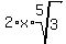 2%2Ax%2Aroot%285%2C+3%29