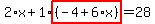 2%2Ax%2B1%2Ahighlight%28%28-4%2B6%2Ax%29%29=28