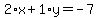 2%2Ax%2B1%2Ay=-7