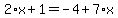 2%2Ax%2B1=-4%2B7%2Ax