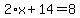 2%2Ax%2B14=8