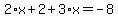 2%2Ax%2B2%2B3%2Ax=-8