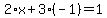 2%2Ax%2B3%28-1%29=1