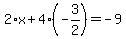 2%2Ax%2B4%28-3%2F2%29=-9