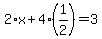 2%2Ax%2B4%281%2F2%29=3