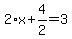 2%2Ax%2B4%2F2=3