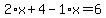 2%2Ax%2B4-1%2Ax=6