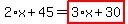 2%2Ax%2B45=highlight_red%28+3%2Ax%2B30+%29