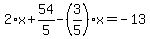 2%2Ax%2B54%2F5-%283%2F5%29%2Ax=-13