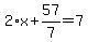 2%2Ax%2B57%2F7=7