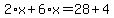 2%2Ax%2B6%2Ax=28%2B4
