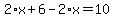 2%2Ax%2B6-2%2Ax=10