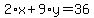 2%2Ax%2B9%2Ay=36