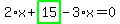 2%2Ax%2Bhighlight_green%28+15+%29-3%2Ax=0
