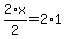 2%2Ax%2F2=2%2A1