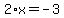 2%2Ax=-3