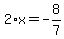 2%2Ax=-8%2F7