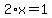 2%2Ax=1