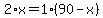 2%2Ax=1%2A%2890-x%29