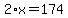2%2Ax=174