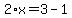 2%2Ax=3-1