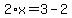 2%2Ax=3-2