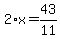 2%2Ax=43%2F11