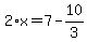 2%2Ax=7-10%2F3