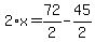 2%2Ax=72%2F2-45%2F2