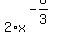 2%2Ax%5E%28-6%2F3%29