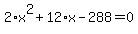 2%2Ax%5E2%2B12%2Ax-288=0