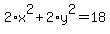 2%2Ax%5E2%2B2%2Ay%5E2=18