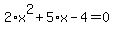 2%2Ax%5E2%2B5%2Ax-4=0