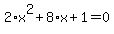 2%2Ax%5E2%2B8%2Ax%2B1=0