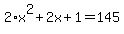 2%2Ax%5E2+%2B+2x+%2B+1+=+145