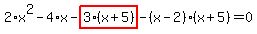 2%2Ax%5E2-4%2Ax-highlight_red%28+3%2A%28x%2B5%29+%29-%28x-2%29%2A%28x%2B5%29=0